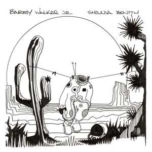 Album Barry Walker: Shoulda Zenith