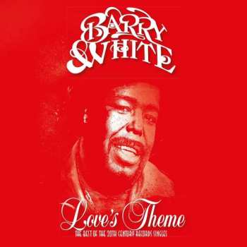 2LP Barry White: Love's Theme (The Best Of The 20th Century Records Singles) 62947