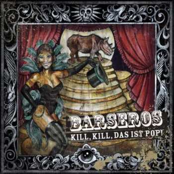 Album Barseros: Kill, Kill, Das Ist Pop!