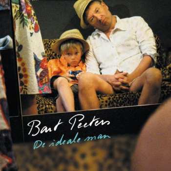 Album Bart Peeters: De Ideale Man