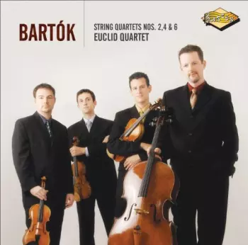 Béla Bartók: String Quartets Nos. 2, 4 & 6