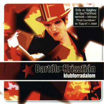 Album Bartók Krisztián: Klubforradalom