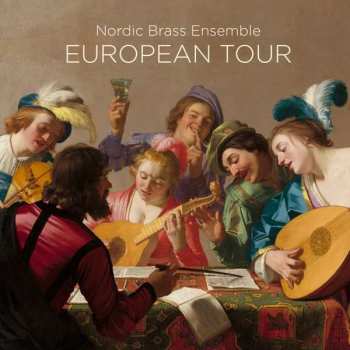 Blu-ray/SACD Nordic Brass Ensemble: European Tour