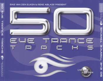 Album Bas Van Den Eijken: 50 Eye Trance Tracks