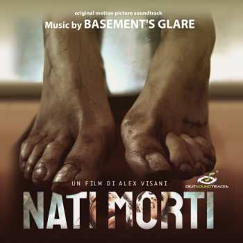 Basement's Glare: Nati Morti