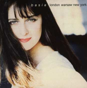 Album Basia: London Warsaw New York