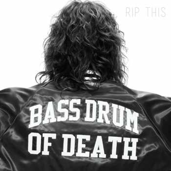 LP Bass Drum Of Death: Rip This 433504