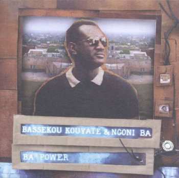 CD Bassekou Kouyate: Ba Power 356236