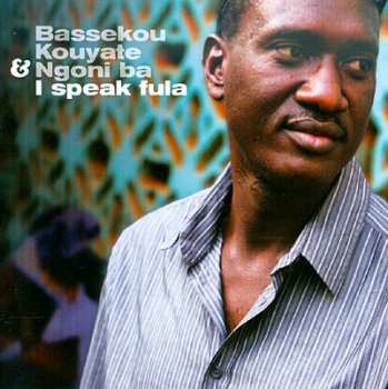 CD Bassekou Kouyate: I Speak Fula 398976