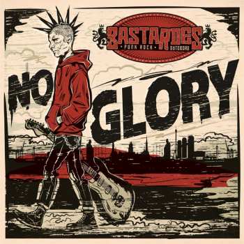 Album Bastardes: No Glory