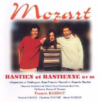 Wolfgang Amadeus Mozart: Bastien Et Bastienne