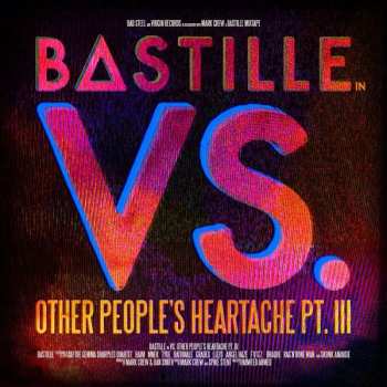 Album Bastille: VS. (Other People's Heartache, Pt. III)