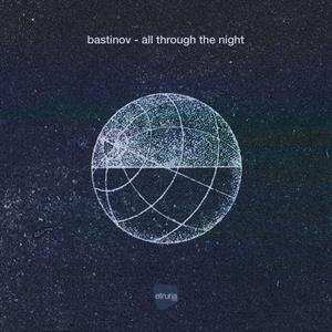 Album Bastinov: All Through The Night