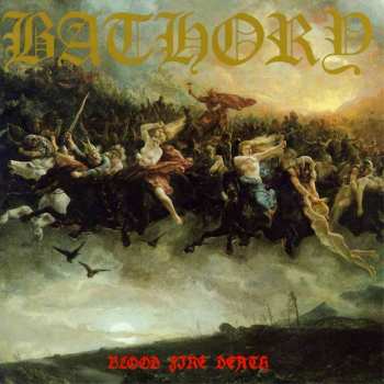 Album Bathory: Blood Fire Death