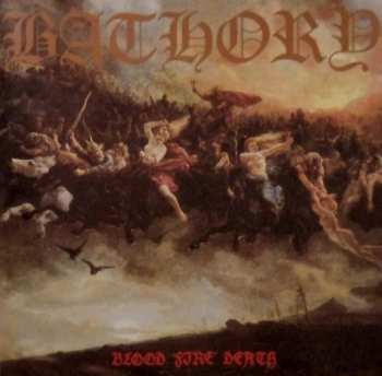 CD Bathory: Blood Fire Death 523576