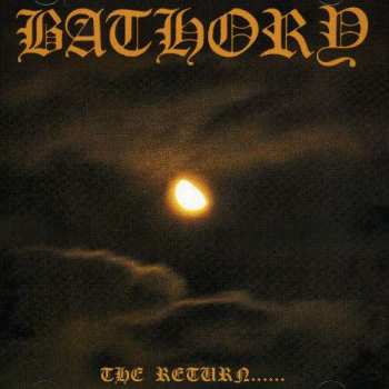 Album Bathory: The Return......