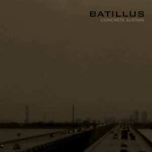 Album Batillus: Concrete Sustain