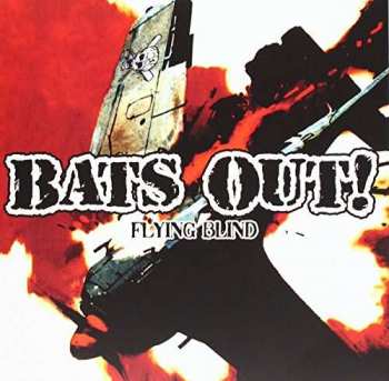 Album Bats Out: Flying Blind