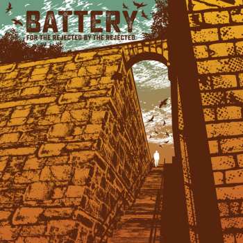 Album Battery: For The Rejected By The Rejected