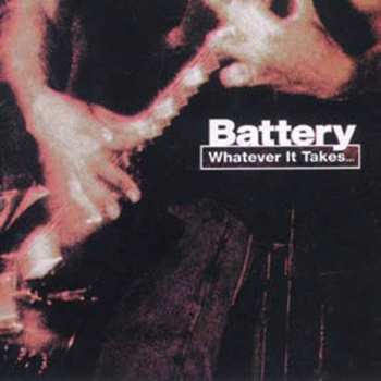Album Battery: Whatever It Takes...
