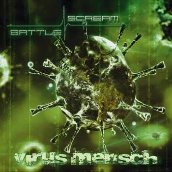 Album Battle Scream: Virus Mensch