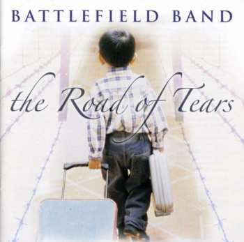 Album Battlefield Band: The Road Of Tears