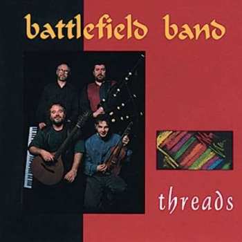 Album Battlefield Band: Threads