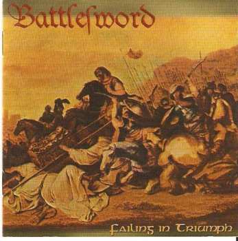 Album Battlesword: Failing In Triumph