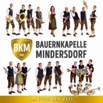 Album Bauernkapelle Mindersdorf: Am Puls Der Zeit