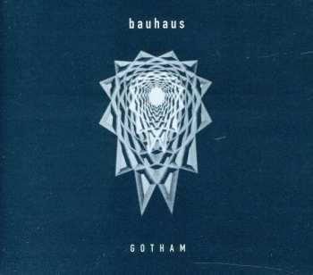 Album Bauhaus: Gotham