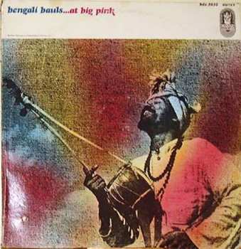 Album Bauls: Bengali Bauls...At Big Pink