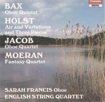 Album Bax / Jacob / Moeran / Francis / Eng String Qt.: English Music For Oboe & Strings