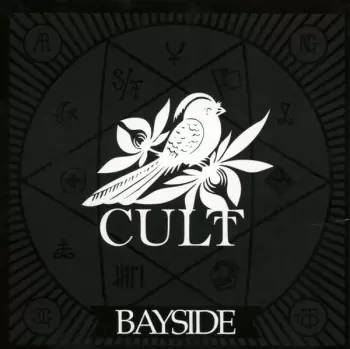 Bayside: Cult