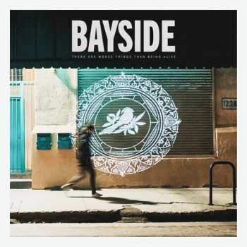CD Bayside: There Are Worse Things Than Being Alive