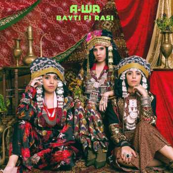 Album A-WA: Bayti Fi Rasi