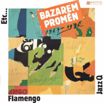 Album Flamengo: Bazarem Proměn 1967–1976