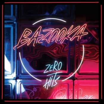 Album Bazooka: Zero Hits