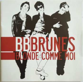 Album BB Brunes: Blonde Comme Moi