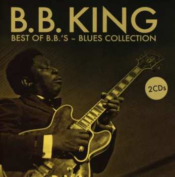 Album B.B. King: Best Of B. B.'s Blues Collection