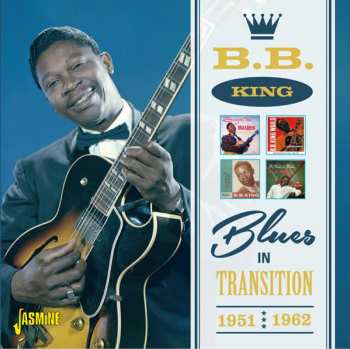 Album B.B. King: Blues In Transition 1951-1962