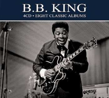 Album B.B. King: Eight Classic Albums