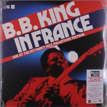 Album B.B. King: In France: Live At The Nancy Jazz Pulsations Festival