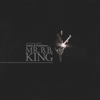 2LP B.B. King: Selections From: Ladies & Gentlemen ... Mr. B.B. King 539620
