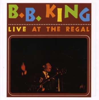 CD B.B. King: Live At The Regal