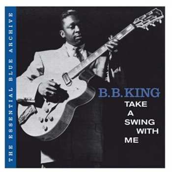 Album B.B. King: Take A Swing With Me
