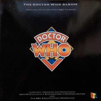 LP BBC Radiophonic Workshop: The Doctor Who Album (Original Music From The BBC TV Series)