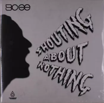 BCee: Shouting About Nothing