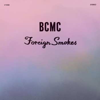 Album Bcmc: Foreign Smokes