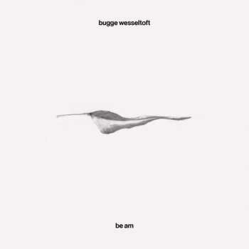 Album Bugge Wesseltoft: Be Am