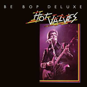 Be-bop Deluxe - Lp: Hot Valves Vinyl Ep